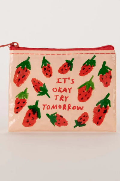IT'S OK, TRY TOMORROW COIN PURSE