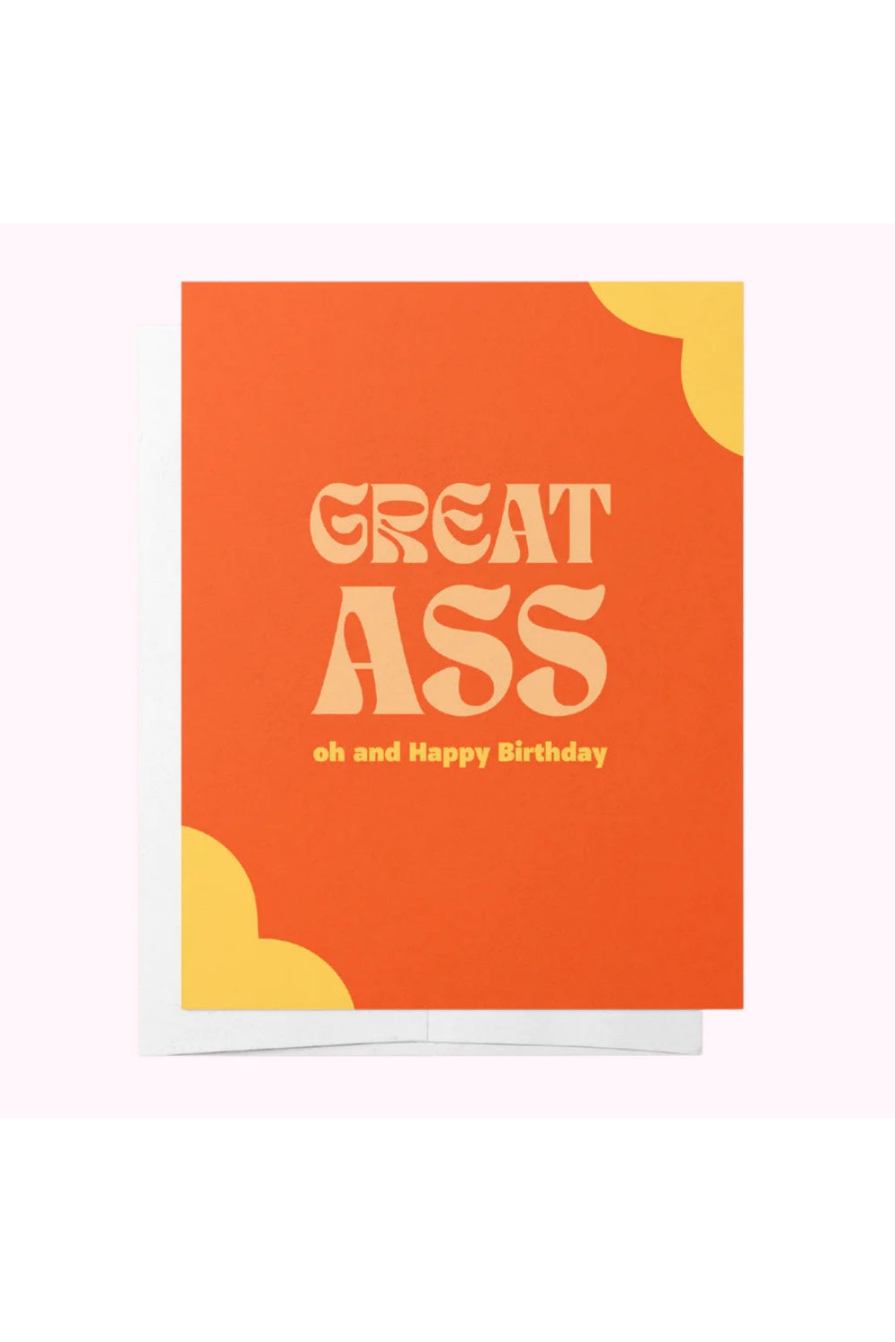 GREAT ASS GREETING CARD