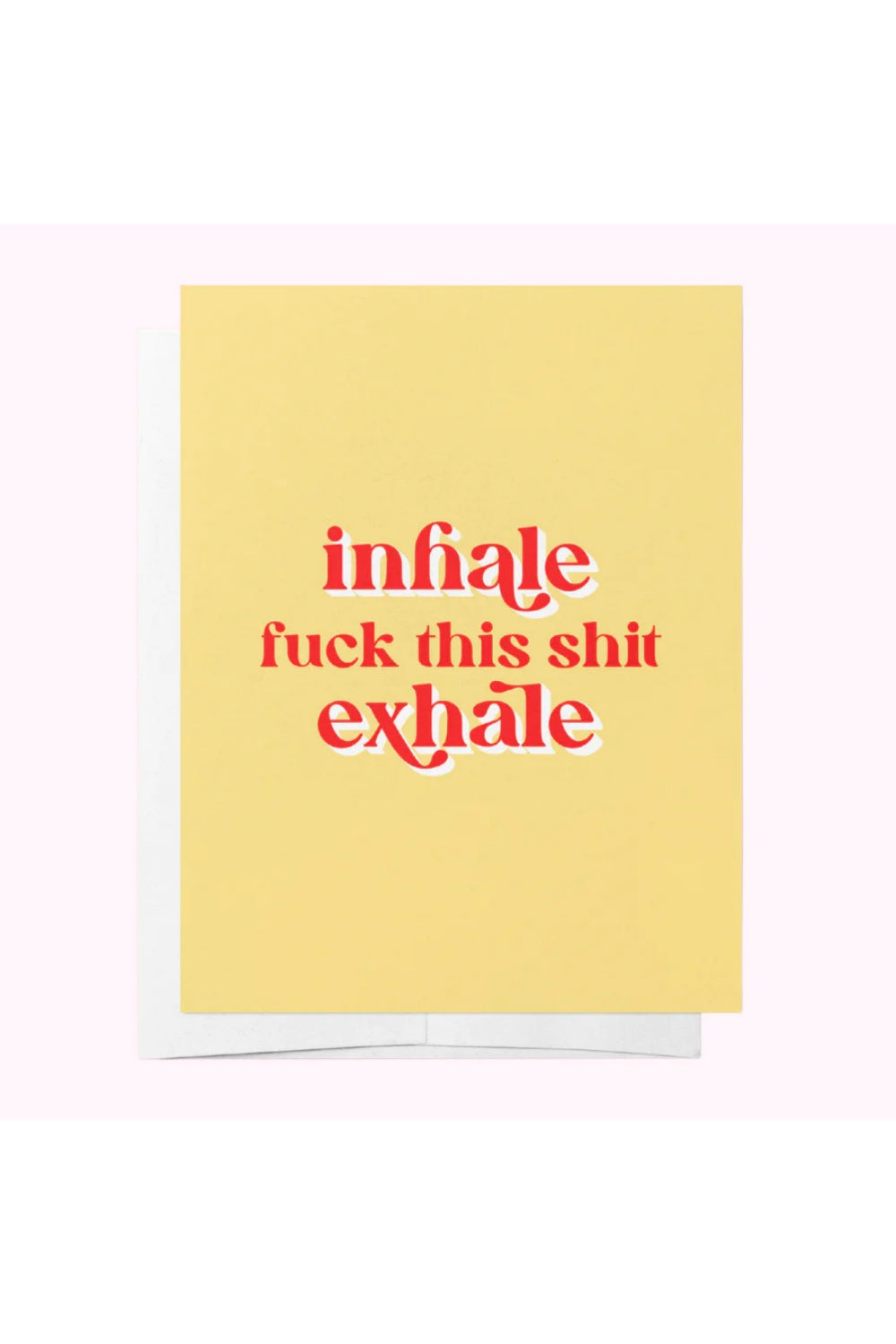 INHALE EXHALE GREETING CARD