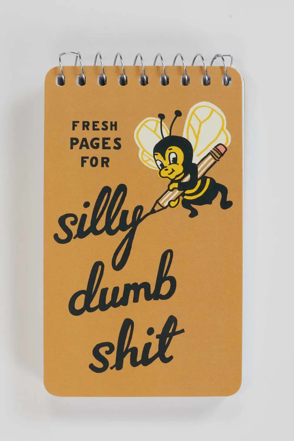 FRESH PAGES FOR SILLY DUMB SHIT NOTEBOOK – Hummingbird The Shop